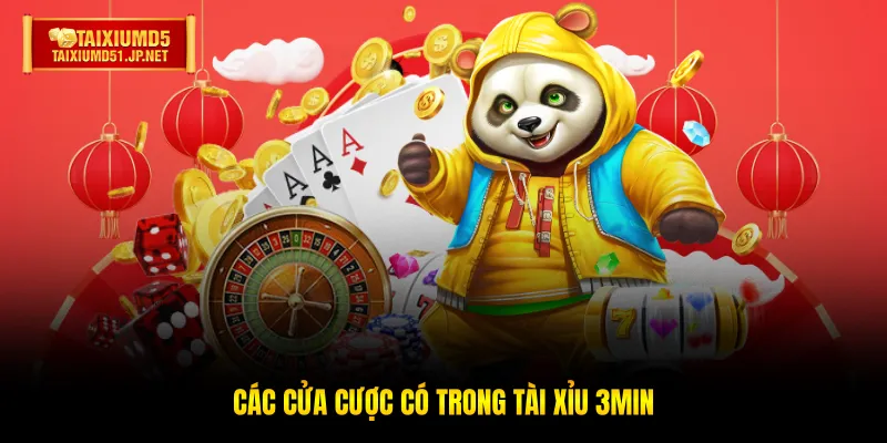 Các cửa cược có trong Tài Xỉu 3Min